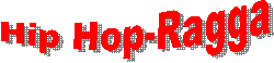 Hip Hop-Ragga